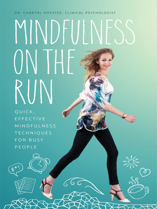 Title details for Mindfulness on the Run by Chantal Hofstee - Available